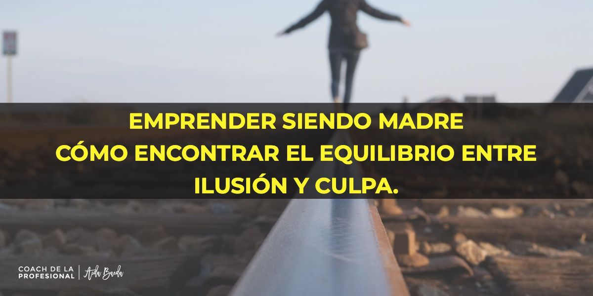 emprender siendo madre
