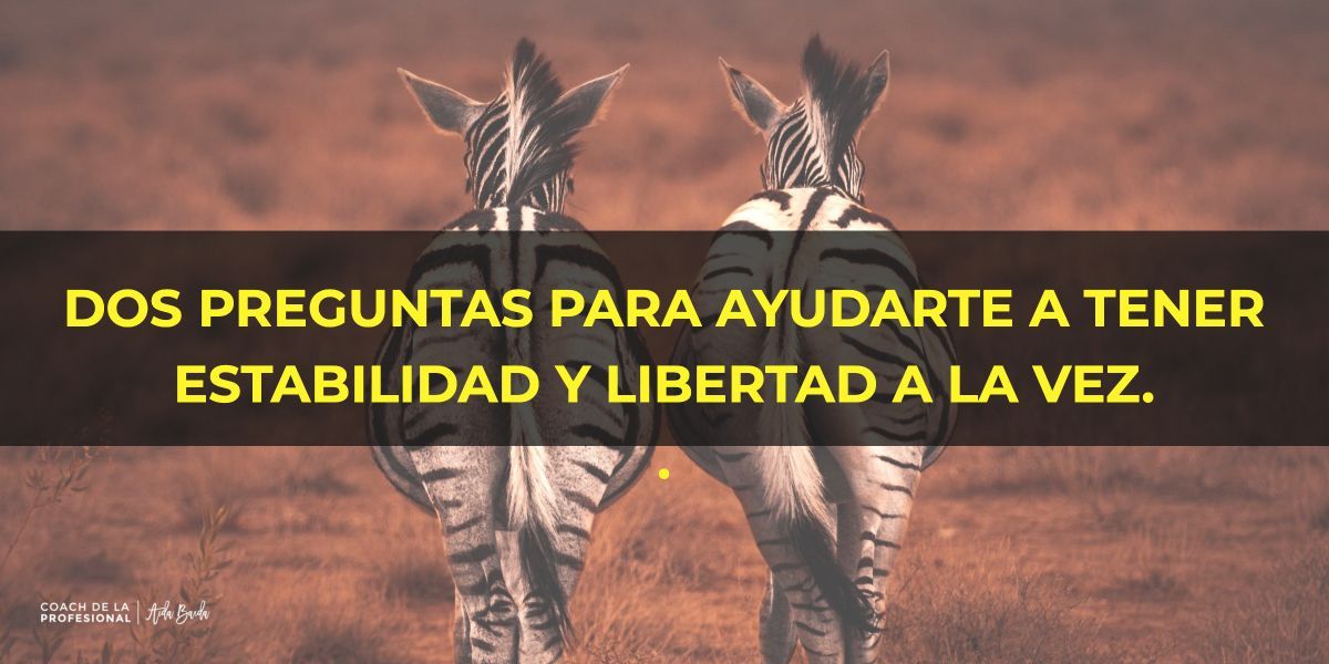 estabilidad y libertad