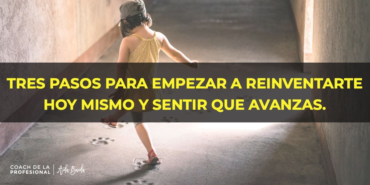 reinventarte hoy mismo